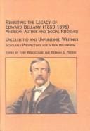 Revisiting the legacy of Edward Bellamy (1850-1898), American author and social reformer