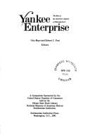 Yankee enterprise, the rise of the American system of manufactures