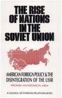 The Rise of nations in the Soviet Union