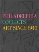 Philadelphia collects art since 1940