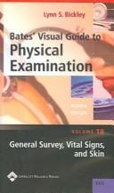 Bates' Visual Guide to Physical Examination