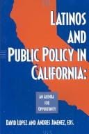 Latinos and public policy in California