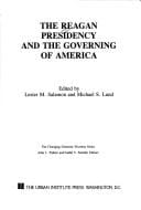 The Reagan presidency and the governing of America
