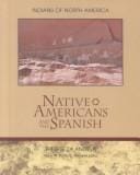 Native Americans and the Spanish