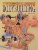 Bodybuilding (The Composite Guide)