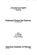Polarized proton ion sources (Ann Arbor, 1981)