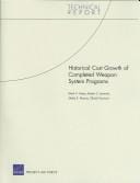 Historical cost growth of completed weapon system programs