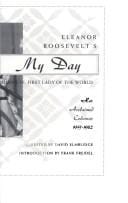 Eleanor Roosevelt's My Day: First Lady of the World
