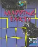 Mapping Earth (Discovery Channel School Science)
