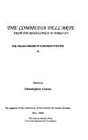 The Commedia dellʾarte from the Renaissance to Dario Fo