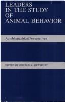 Leaders in the study of animal behavior
