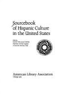 Source Book of Hispanic Culture in the United States
