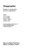 Disaggregation, problems in manufacturing and service organizations