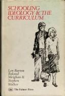 Schooling, ideology, and the curriculum