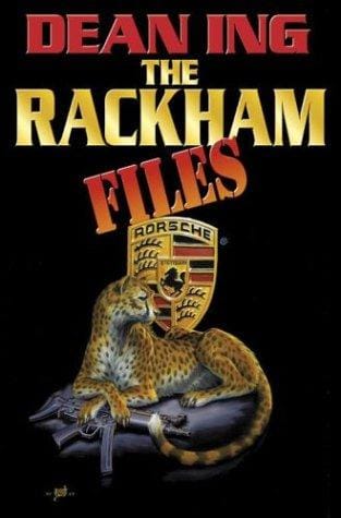 The Rackham files / Dean Ing