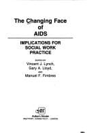 The Changing face of AIDS