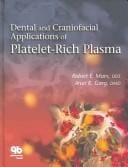 Dental And Craniofacial Applications Of Platelet-Rich Plasma