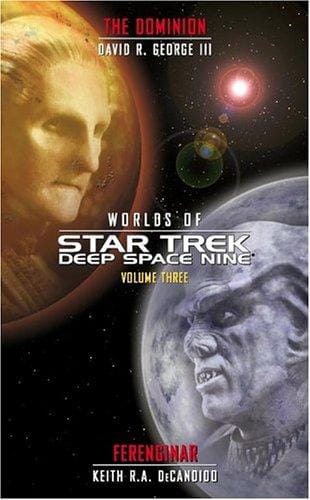 Worlds of Star Trek Deep Space Nine - Volume Three - Ferenginar and The Dominion