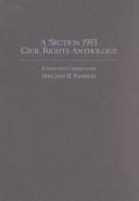 A Section 1983 civil rights anthology