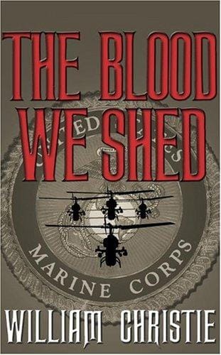 The Blood We Shed