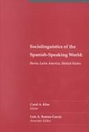 Sociolinguistics of the Spanish-speaking world