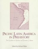 Pacific Latin America in Prehistory