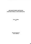 Air monitoring methods for industrial contaminants