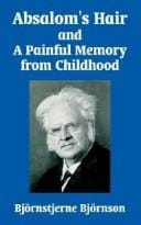Absalom's Hair and a Painful Memory from Childhood
