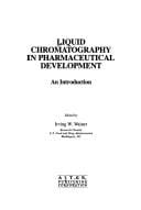 Liquid chromatography in pharmaceutical development