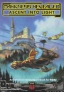 Trinity Darkness Revealed 3 Ascent (Darkness Revealed , No 3)