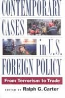Contemporary cases in U.S. foreign policy