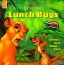 Disney's the Lion King lunch bugs
