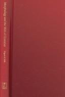 Morphology and the web of grammar