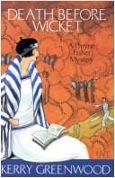 Death Before Wicket (Phryne Fisher Mystery, Book 10)