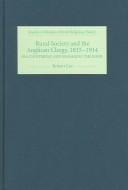 RURAL SOCIETY AND THE ANGLICAN CLERGY, 1815-1914: ENCOUNTERING AND MANAGING THE POOR