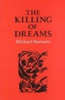 The killing of dreams