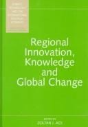 Regional innovation, knowledge, and global change