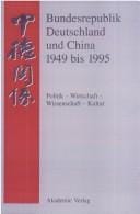 Bundesrepublik Deutschland und China 1949 bis 1995