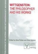 Wittgenstein: the philosopher and his works