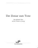 Der Zensur zum Trotz
