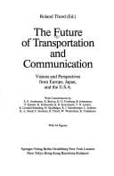 The Future of transportation and communication