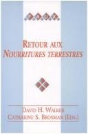 Retour aux "Nourritures terresteres"