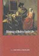 Dilemmas of modern family life