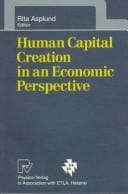 Human capital creation in an economic perspective