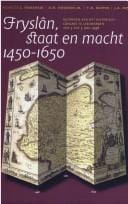 Fryslân, staat en macht 1450-1650