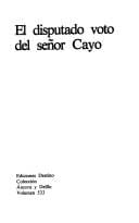 El Disputado Voto del Señor Cayo (Coleccion Ancora y delfin ; v. 533)