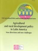 Agricultural and Rural Development Policy in Latin America