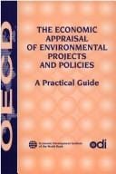 The economic appraisal of environmental projects and policies