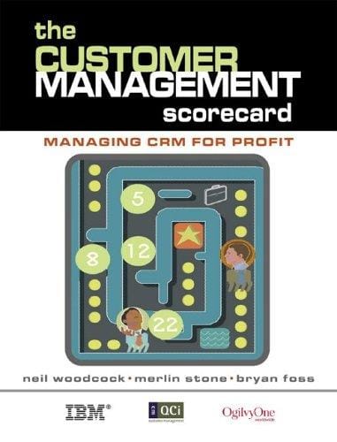 The customer management scorecard
