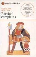Poesias Completas - Garcilaso de La Vega (Castalia didactica)